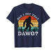 Can I Pet Dat Dawg Hiker Animal Lover Funny Bigfoot Meme T-Shirt