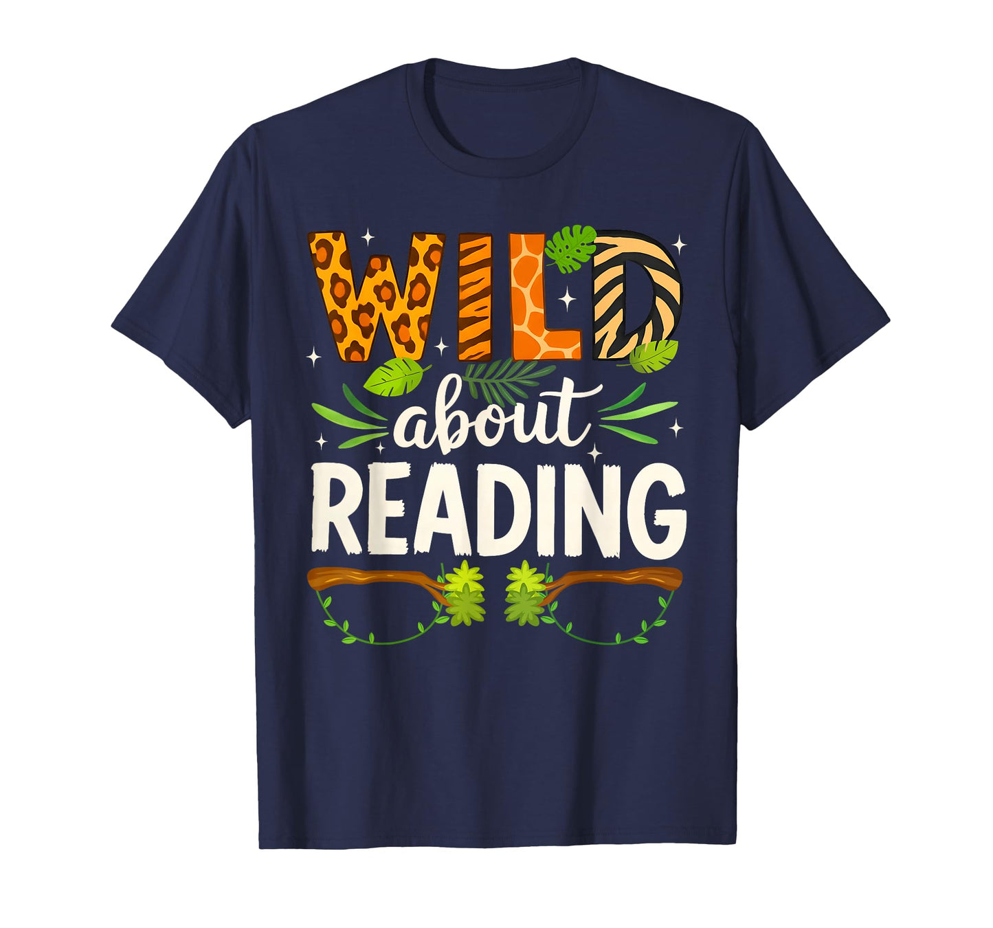 Wild About Reading Librarian Teacher Student Reading Lover T-Shirt