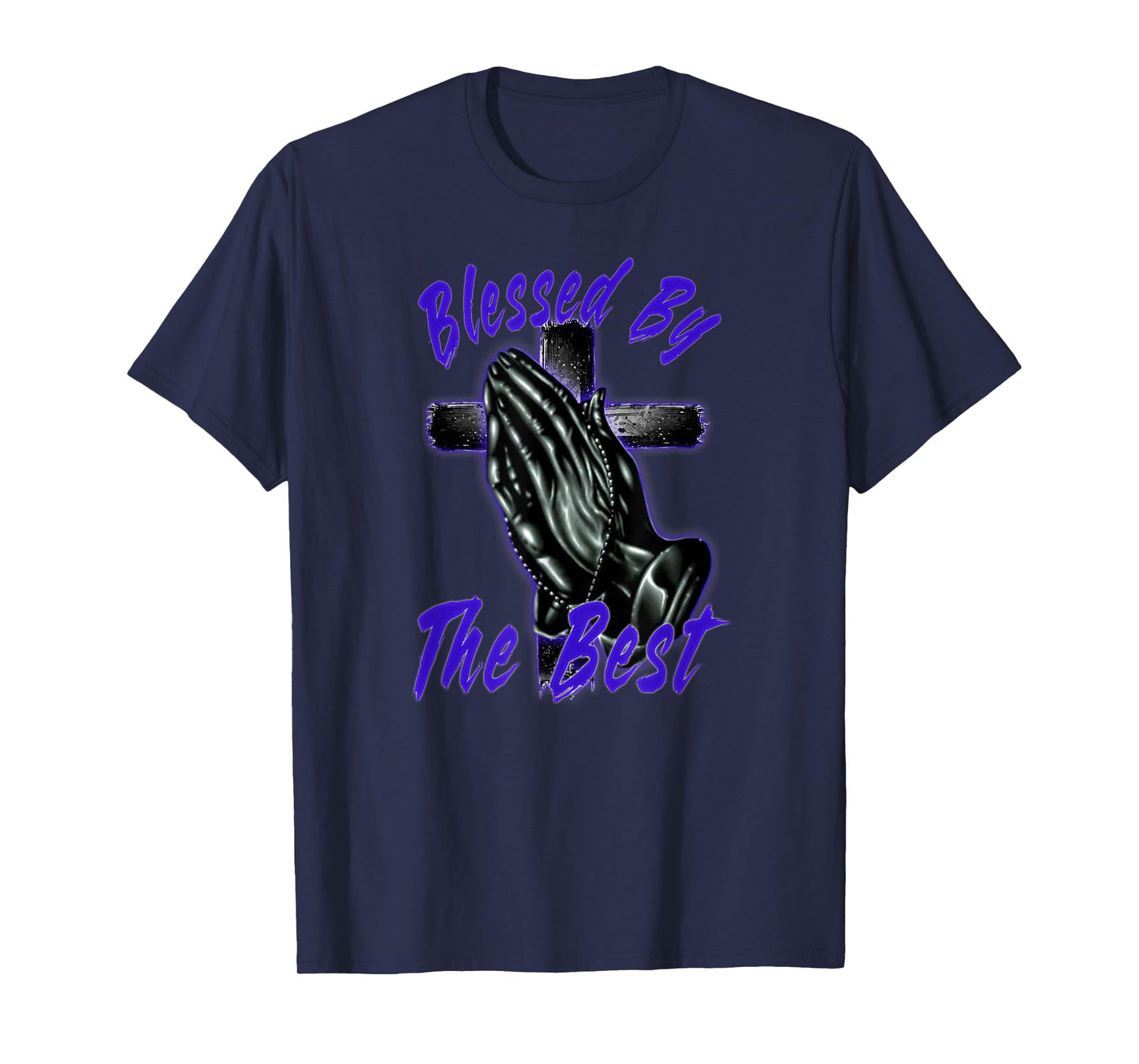 Blessed by The Best Faith Spiritual Religious T-Shirt