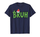 Christmas Bruh Santa Hat Funny Xmas Meme Humor Men Women Kid T-Shirt