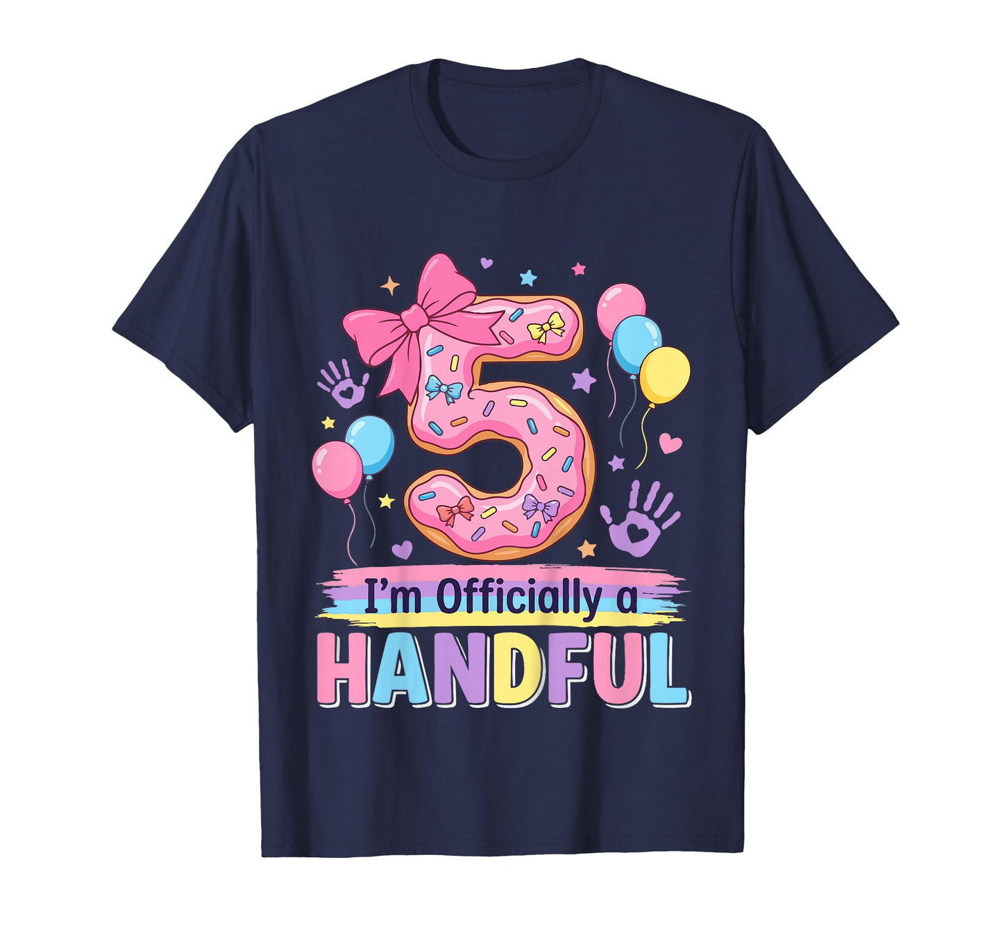 Kids Officially A Handful 5th Birthday Shirt Girl Boy Five 5 Year T-Shirt
