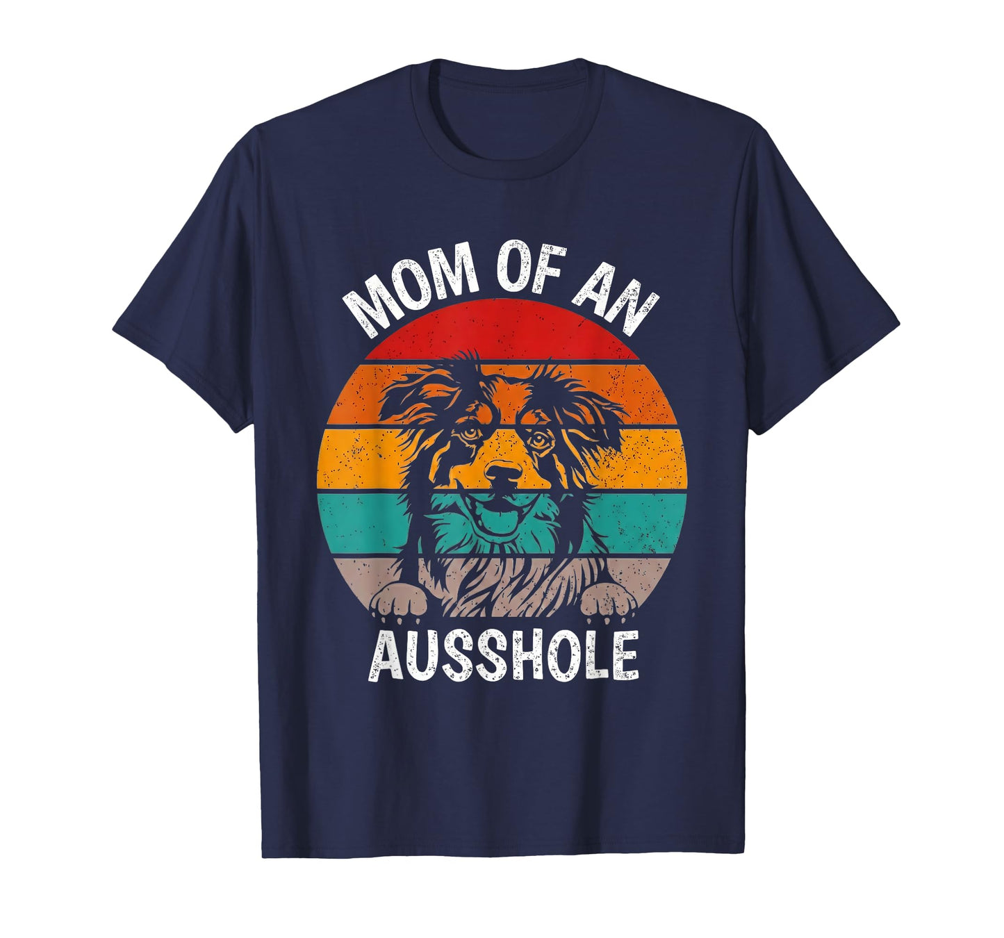 Aussie Mom - Australian Shepherd Mom T-Shirt