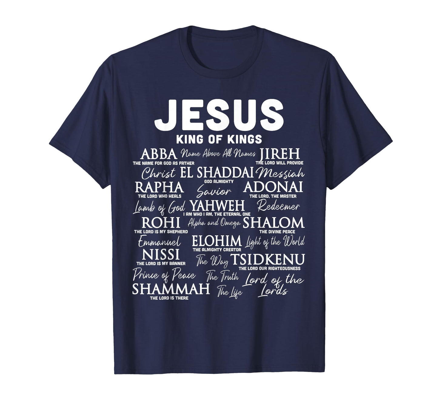Jesus is King Names of God Hebrew Jesus Christian T-Shirt