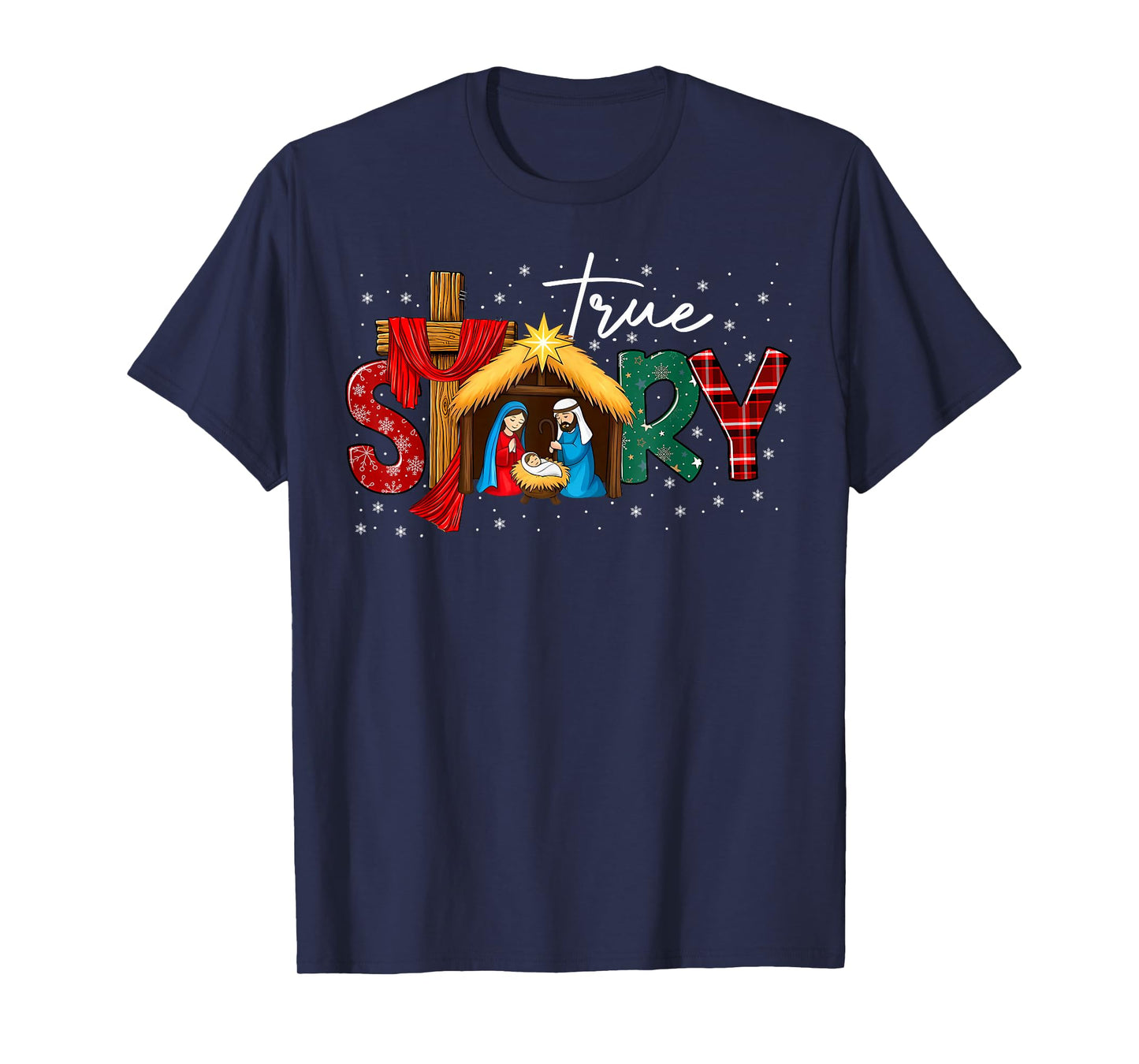 True Story Nativity Christmas Baby Jesus Xmas Christian T-Shirt