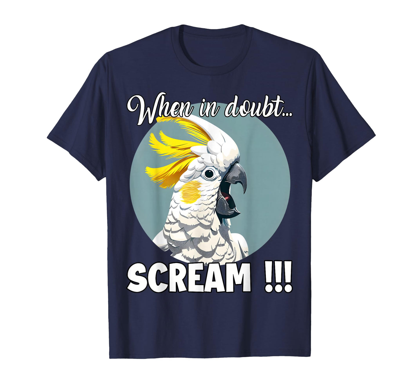 Cockatoo Meme T, Funny Screaming Sulphur-Crested Cockatoo T-Shirt