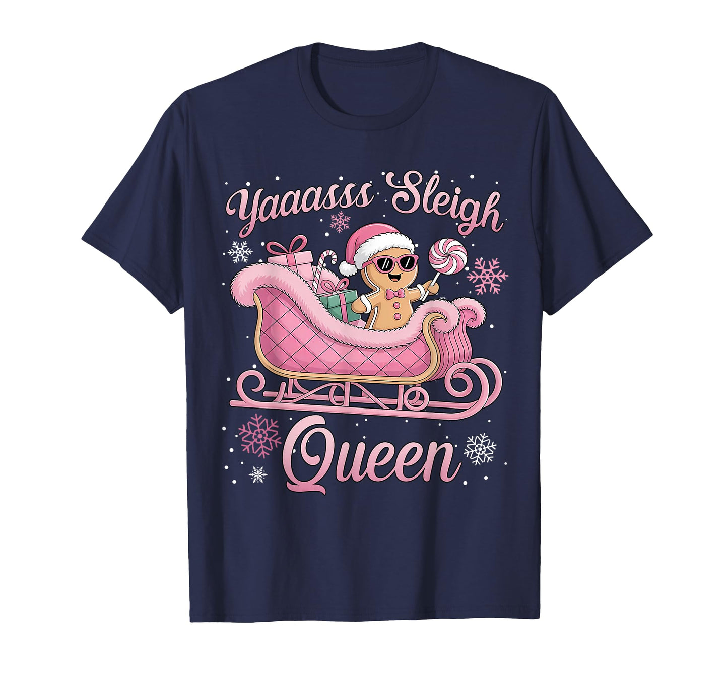 Yaaasss Sleigh Queen Sleigh Girl Matching Christmas T-Shirt