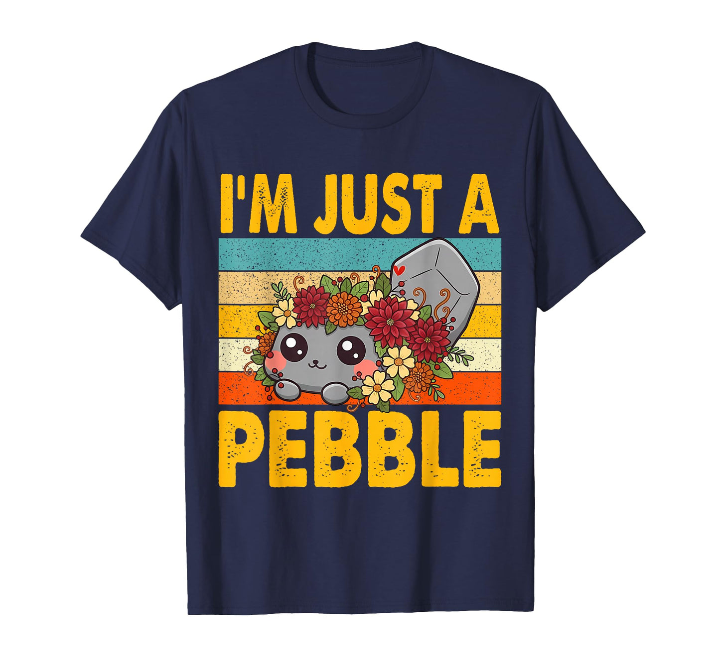 Retro I'm Just A Pebble Funny Pebble Cute Dog Men Women Kids T-Shirt