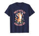 Funny Tabby Cat Welp Gotta Go Sarcastic Saying T-Shirt