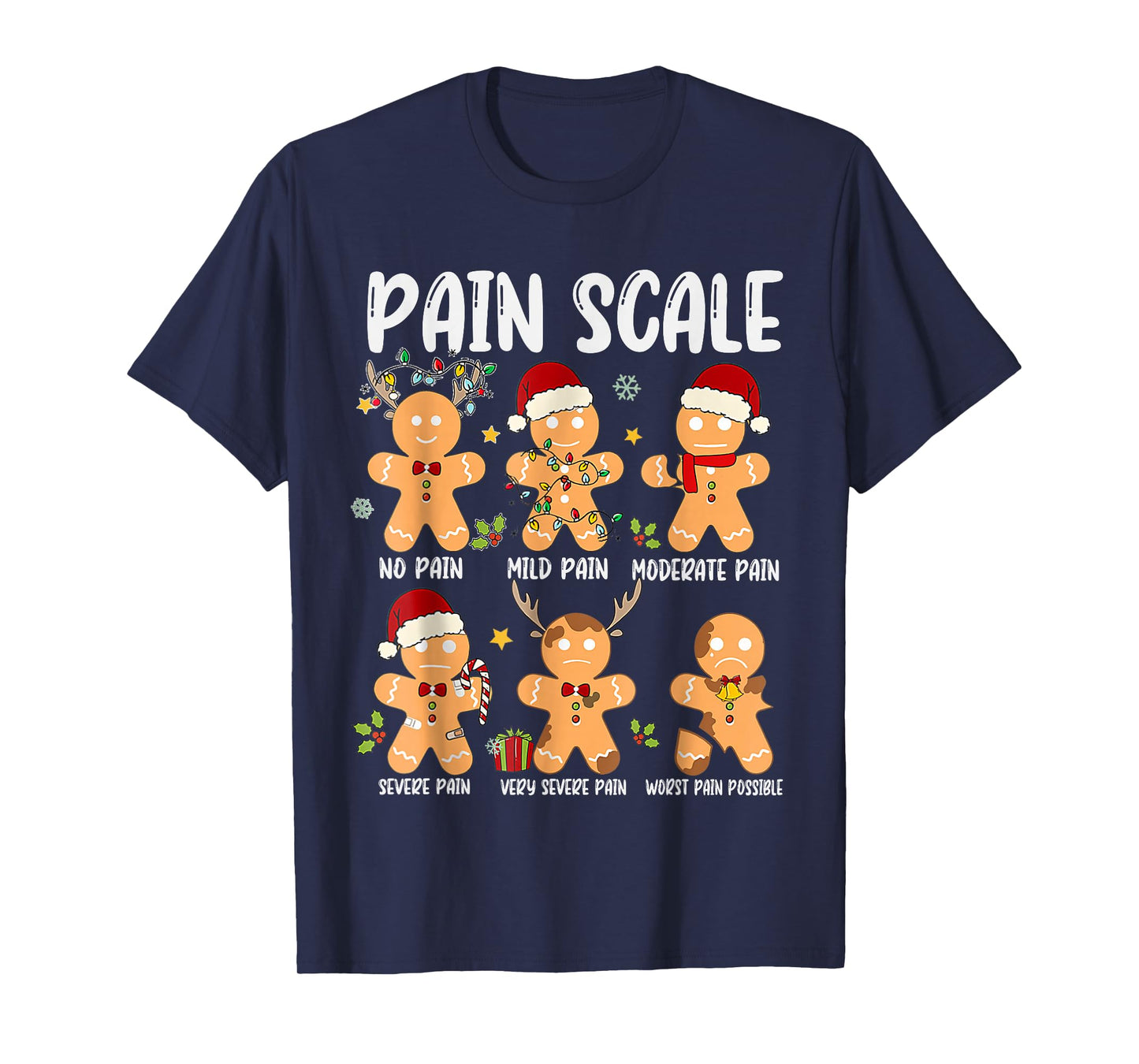 Pain Scale Gingerbread Trauma Nurse Christmas Nursing T-Shirt