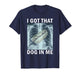 I Got That Dog in Me Hot Dog X-Ray Meme T-Shirt