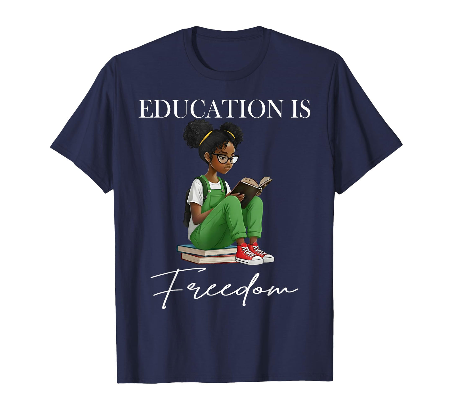 Black History Month Education is Freedom Books Black Teacher T-Shirt