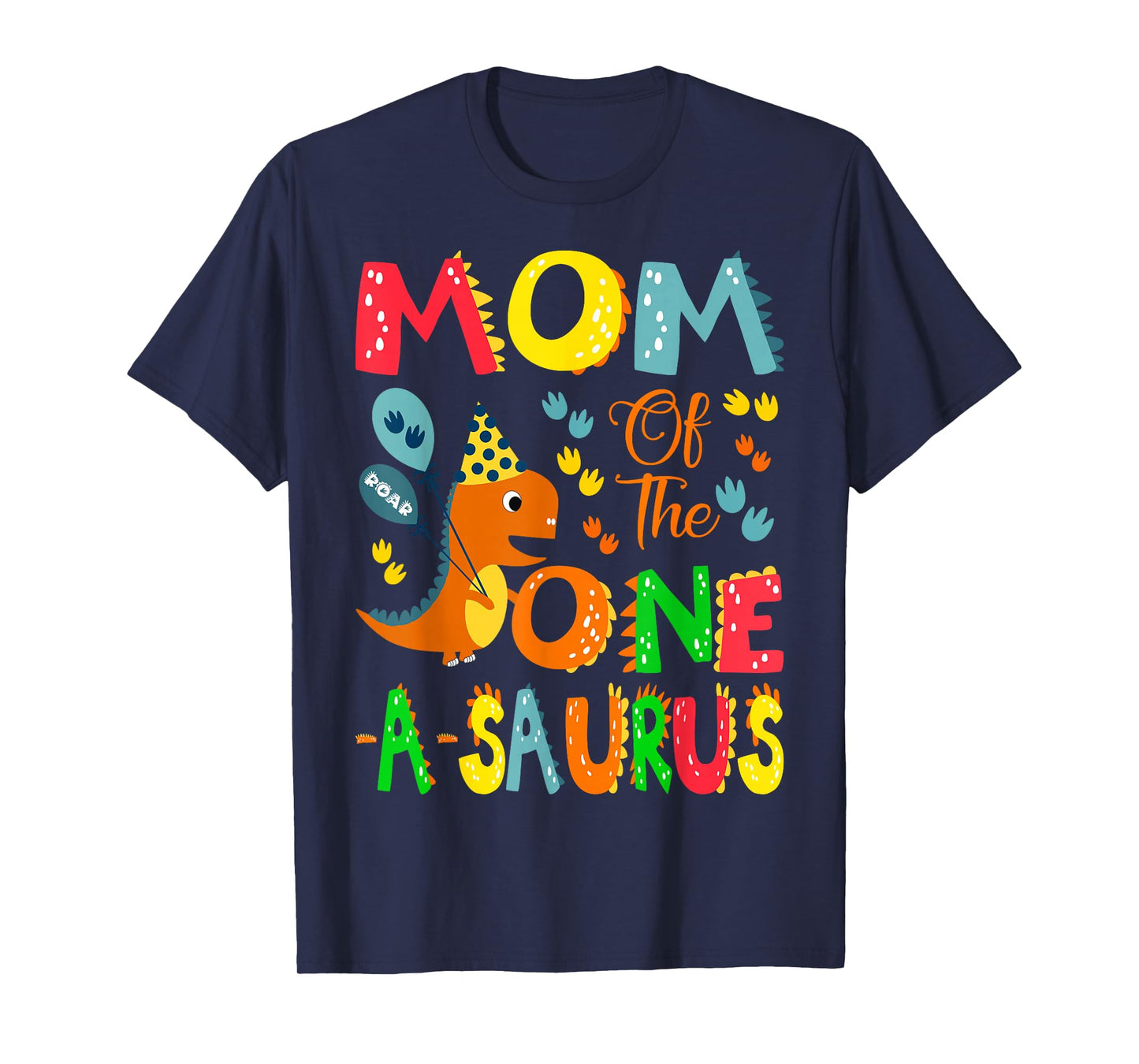 Mom of The One-A-Saurus 1st Birthday Boy Dinosaur Lover T-Shirt