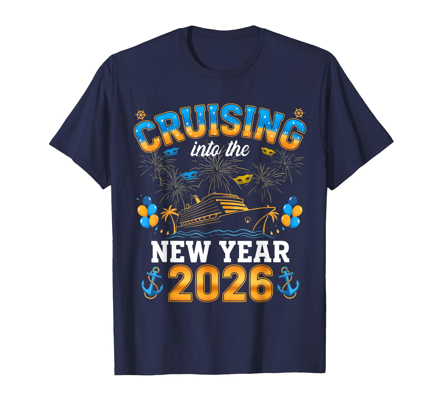 Cruise Into New Year 2026 Bringing New Year Together T-Shirt