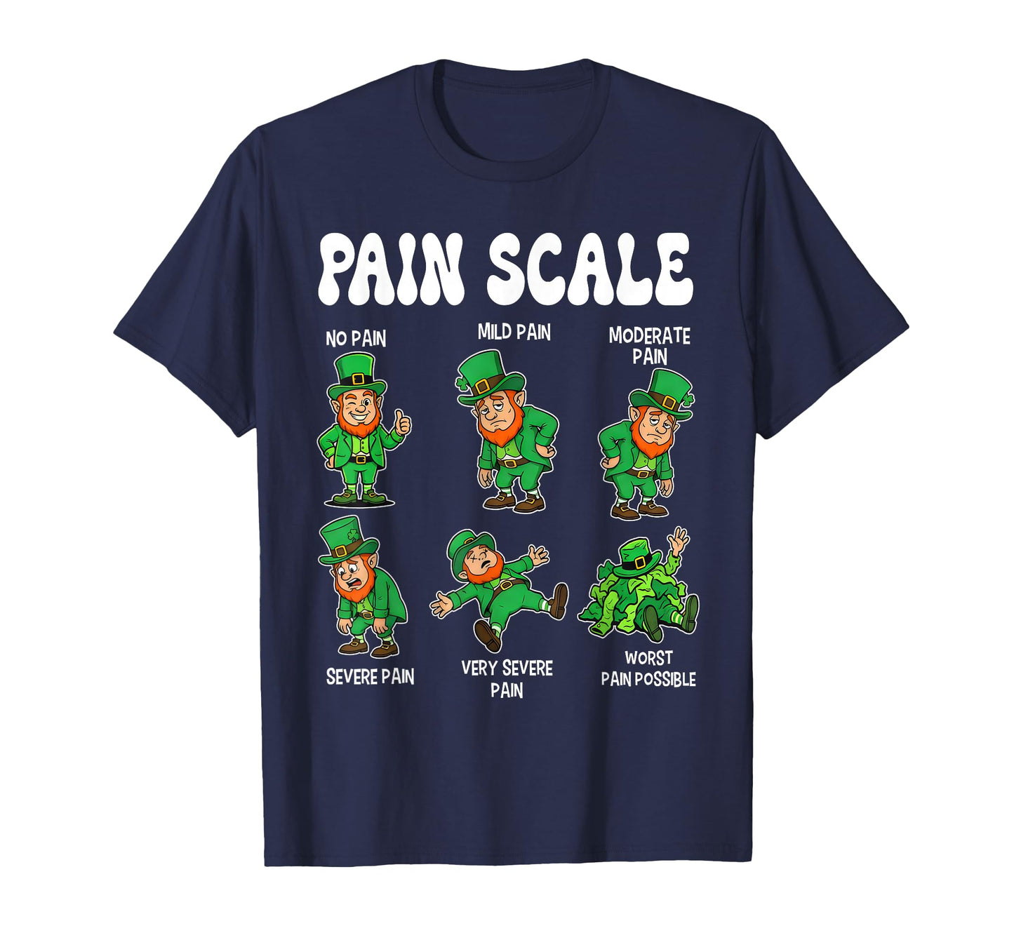Funny Pain Scale Leprechaun Nurse St. Patricks Day Men Women T-Shirt