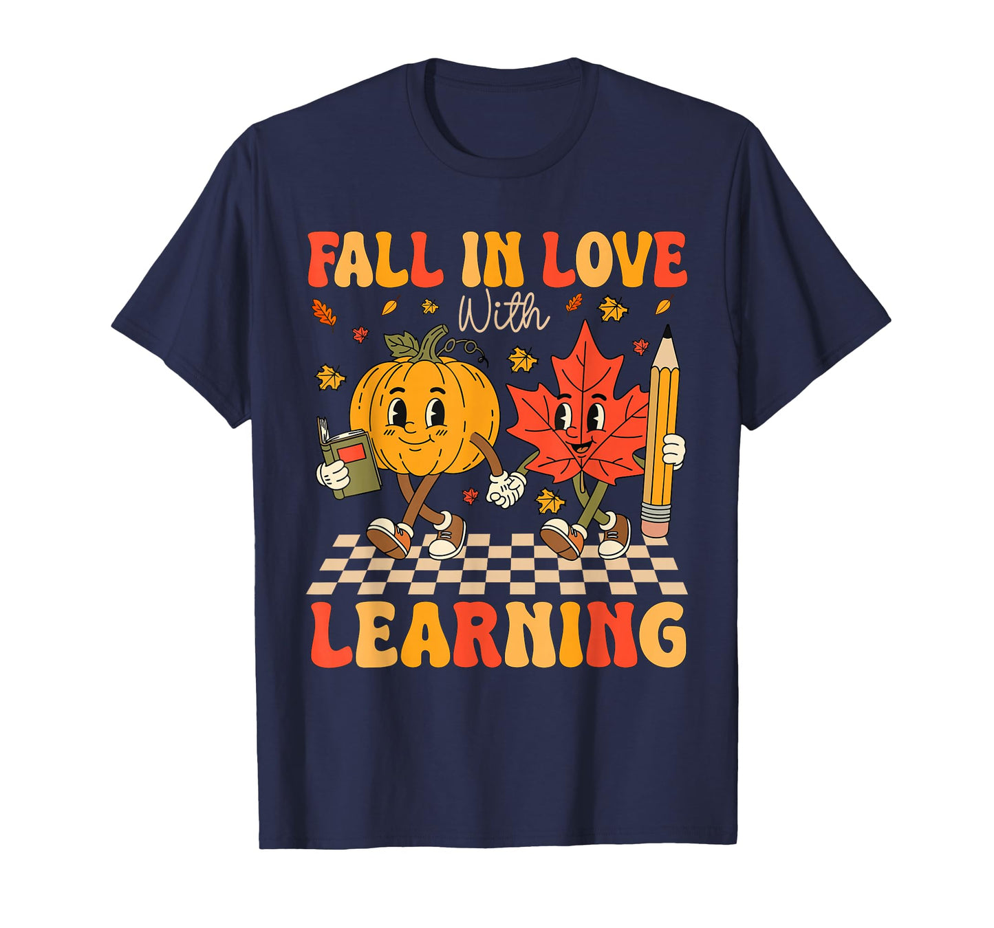 Fall in Love with Learning Thanksgiving Autumn Fall Teacher T-Shirt