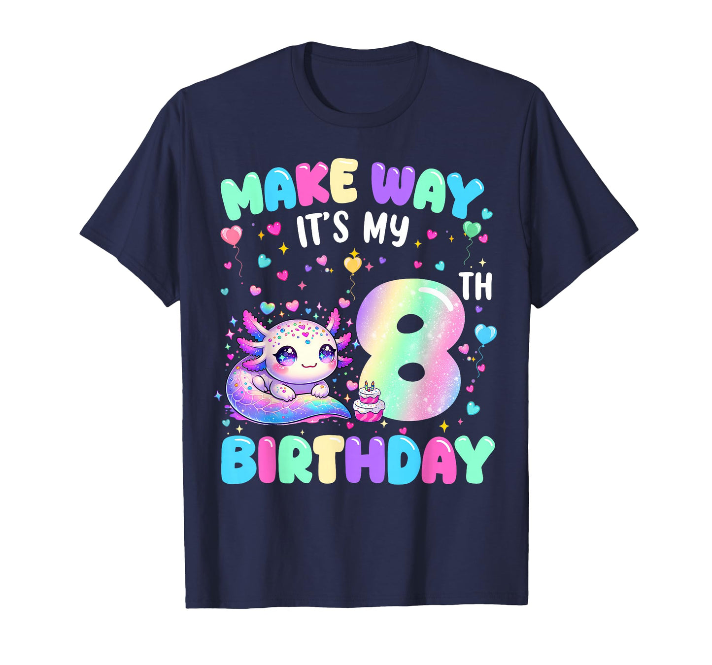 It's My 8th Birthday Girl Cute Axolotl 8 Year Old Bday Kids T-Shirt