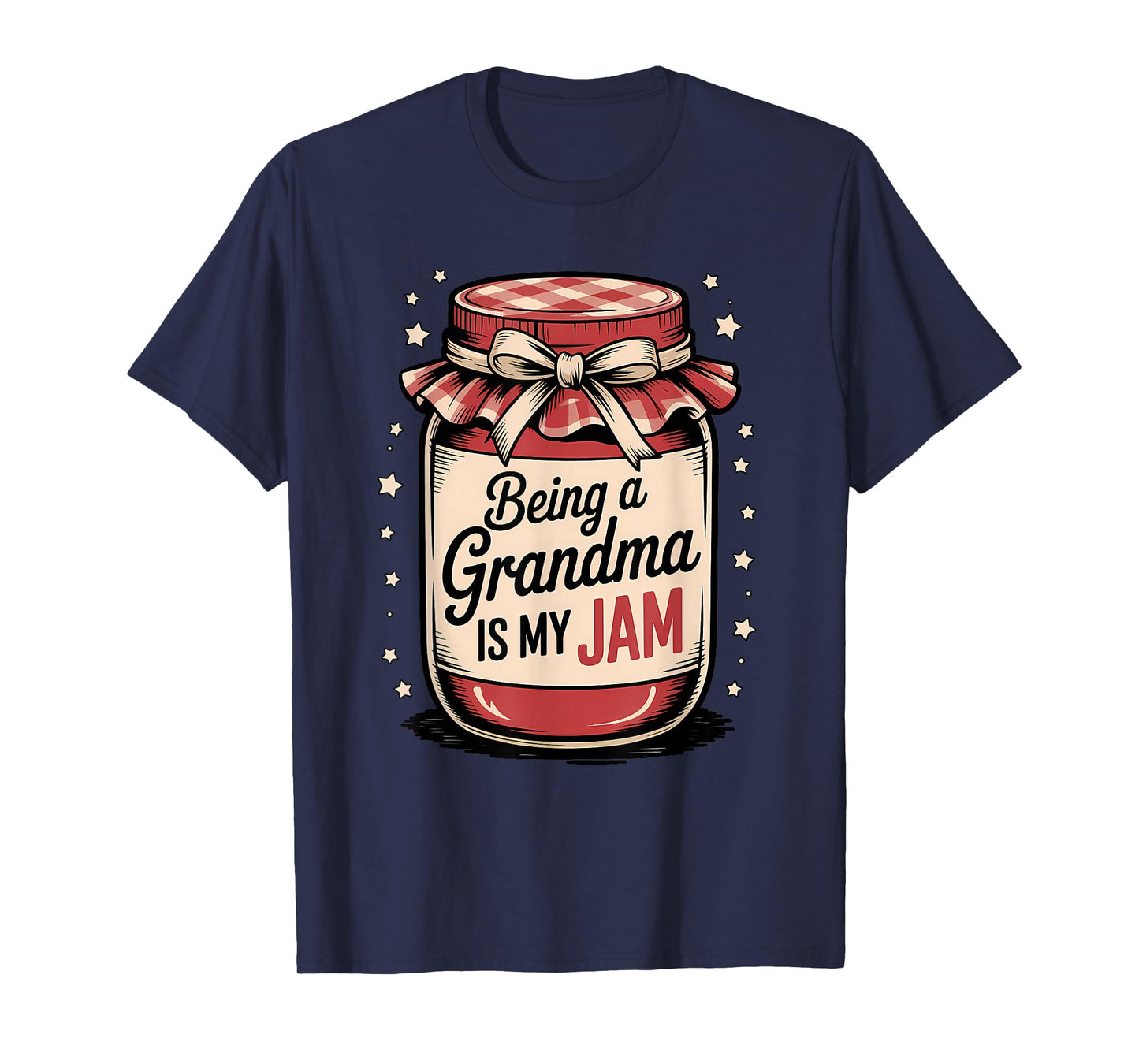 Family Being a Grandma is My Jam Funny Grandparent T-Shirt