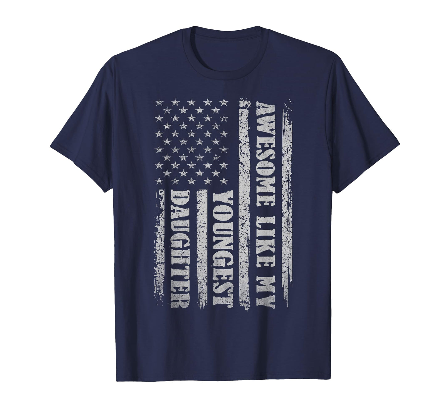 Awesome Like My Youngest Daughter Gifts Men Funny for Dad T-Shirt