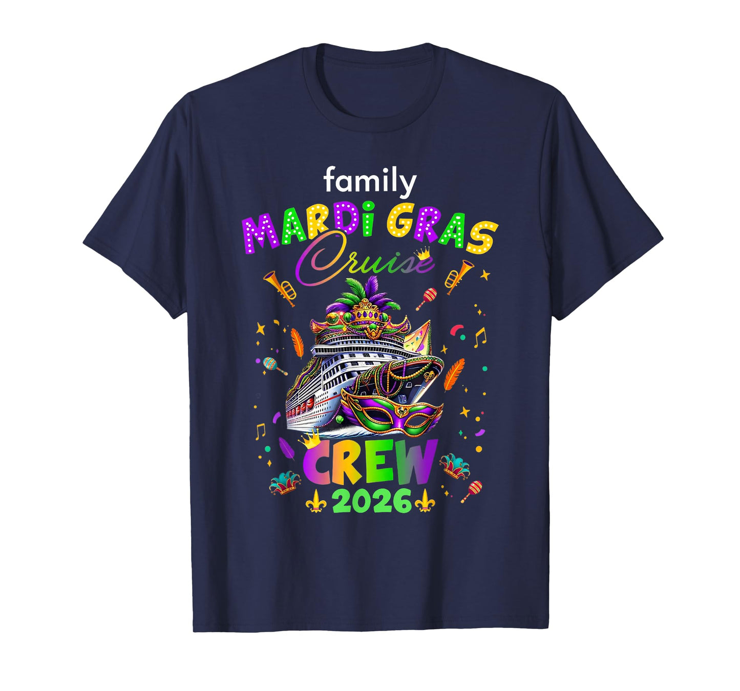 Family Mardi Gras Cruise Crew 2026 Matching Carnival Party T-Shirt