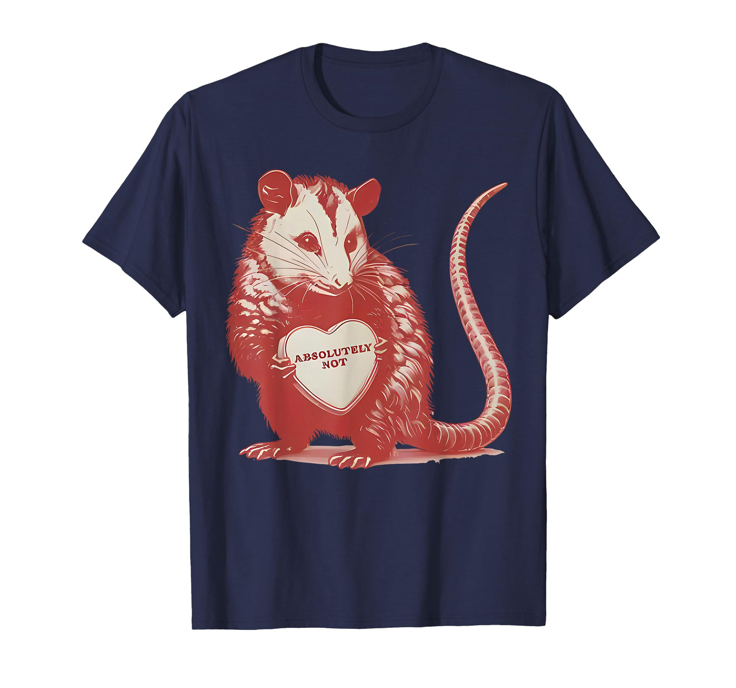 Funny Opossum Absolutely Not Valentine Graphic T-Shirt