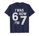 Vintage 7 Year Old Birthday I was 6 Now I'm 7 67 Funny Alpha T-Shirt