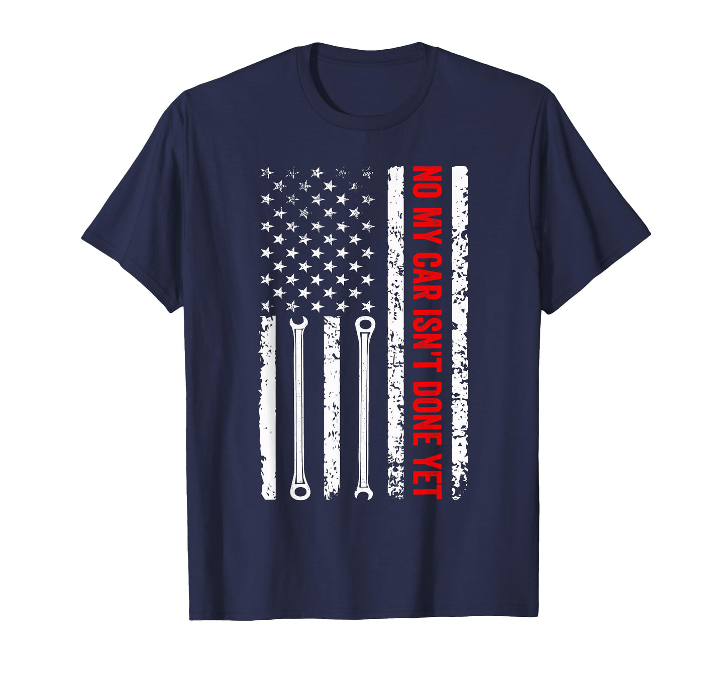 no My car Isn't Done Yet Funny Mechanic T-Shirt