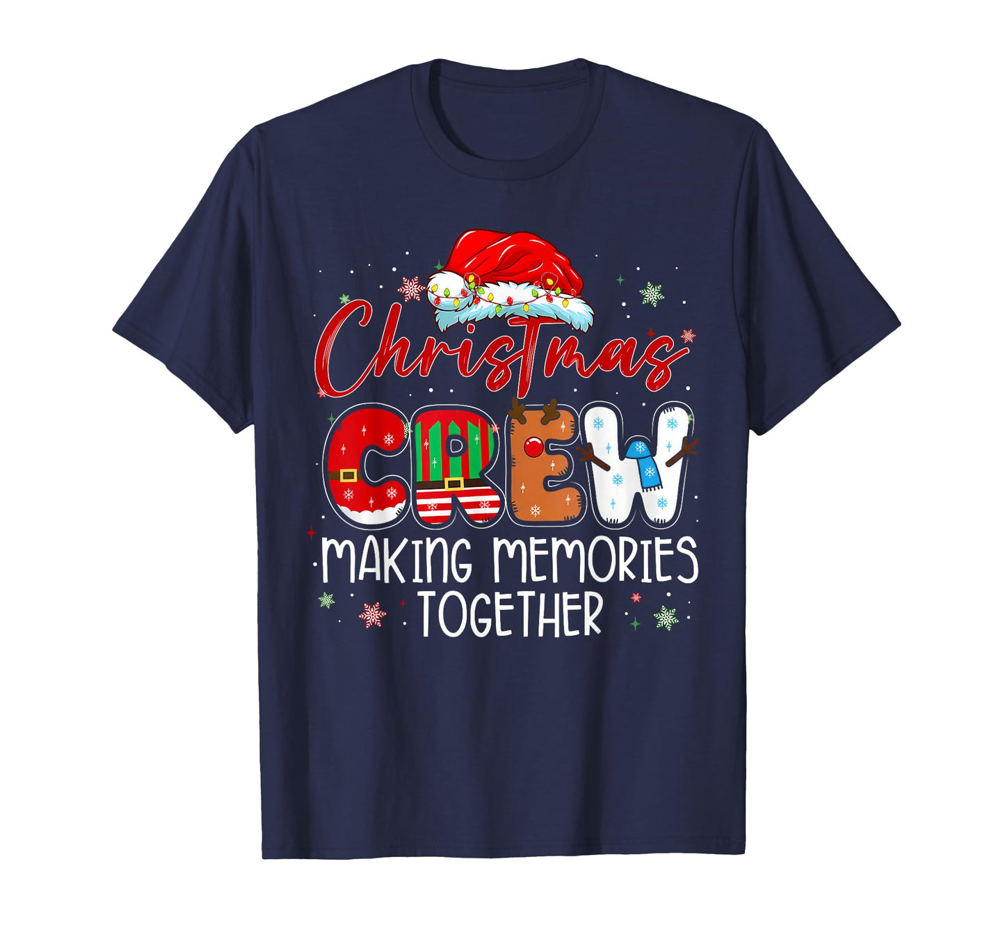 Christmas Crew Making Memories Together Xmas Light Santa Hat T-Shirt