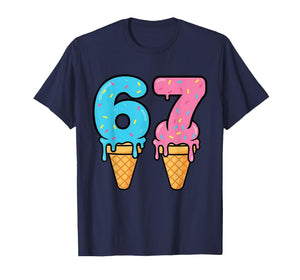 67 Ice Cream Drip Meme Funny Six Seven Gen Alpha Slang T-Shirt