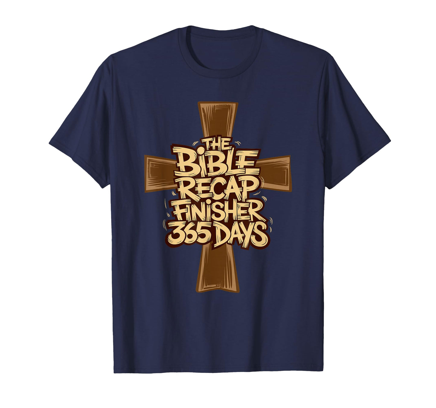 The Bible Recap Finisher 365 Days Funny Humour Biblical T-Shirt