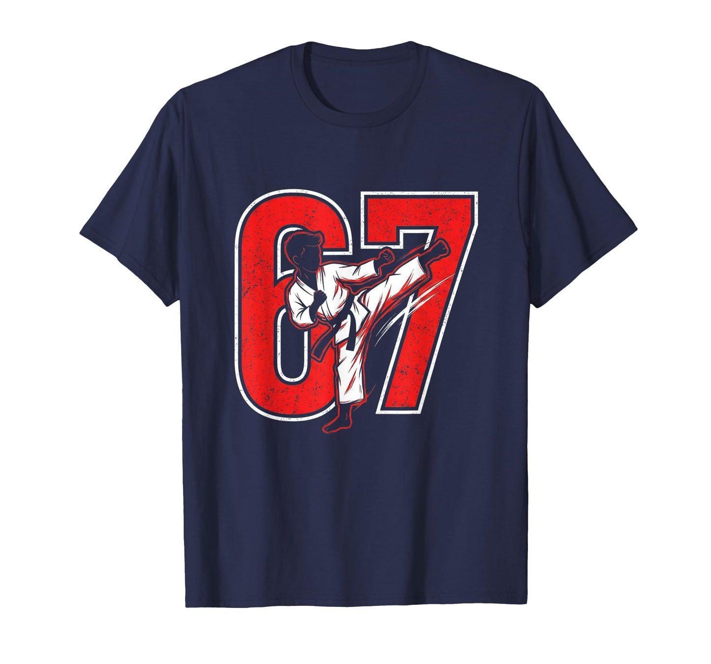 Six Seven Meme 67 Karate Kick 6 7 Funny Martial Arts T-Shirt