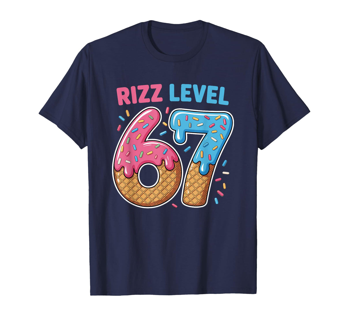 Rizz Level 67 Alpha Slang Gen 67th Number Ice Cream Drip 67 T-Shirt