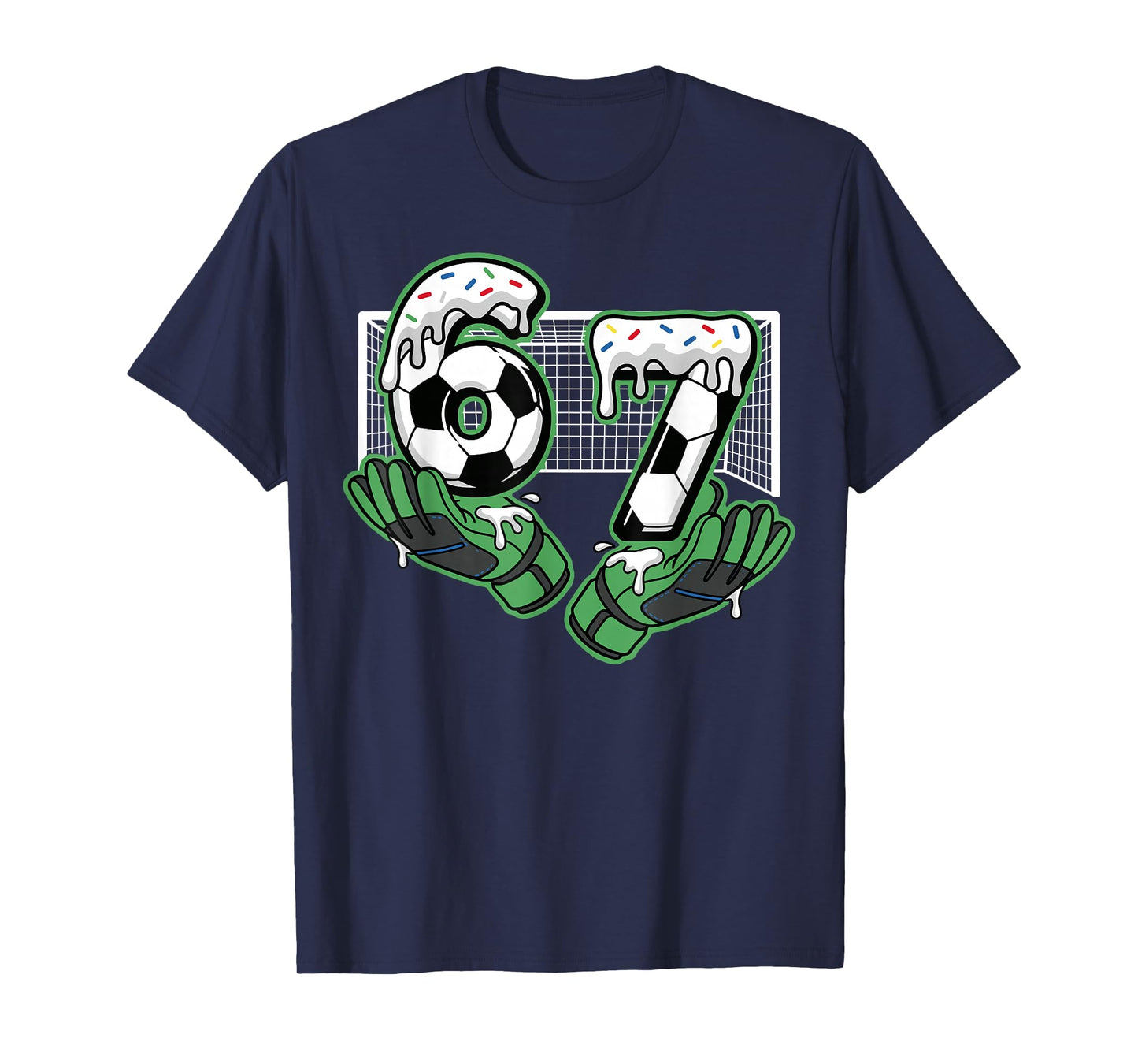 Soccer Six Seven 67 T-Shirt