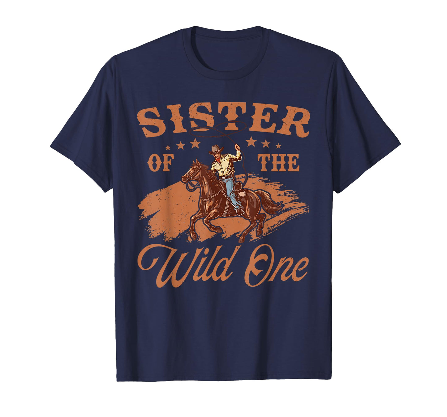 Sister of The Wild One Cowboy Western Rodeo Party Matching T-Shirt