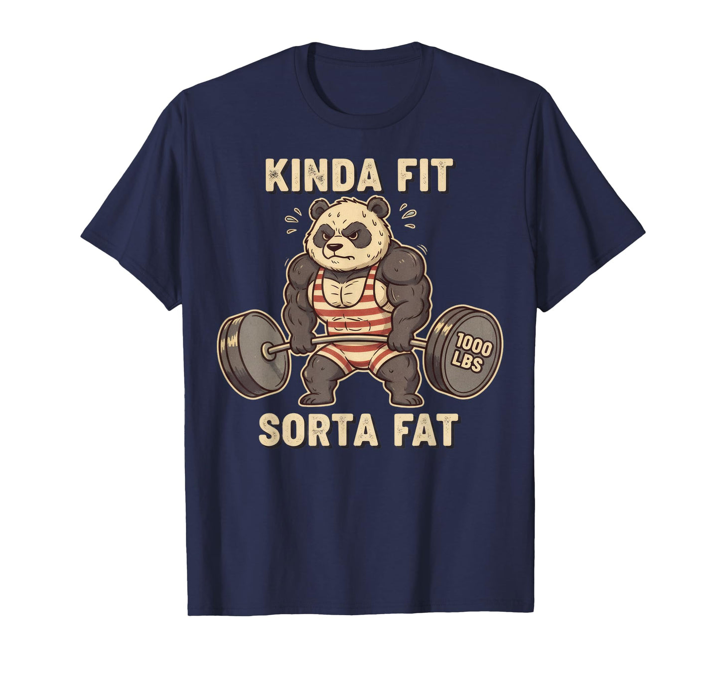 Kinda Fit Sorta Fat Funny Gym Panda Fitness Workout Lover T-Shirt
