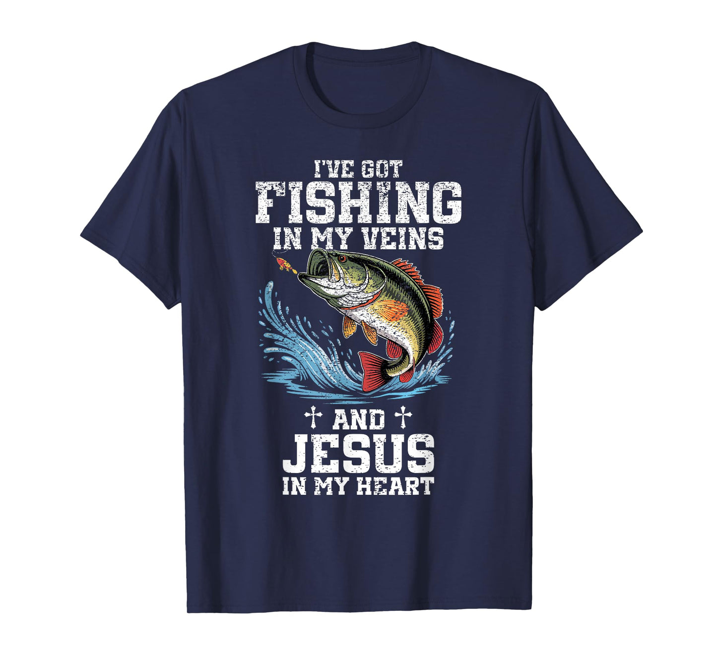 I've Got Fishing in My Veins and Jesus in My Heart Christ T-Shirt