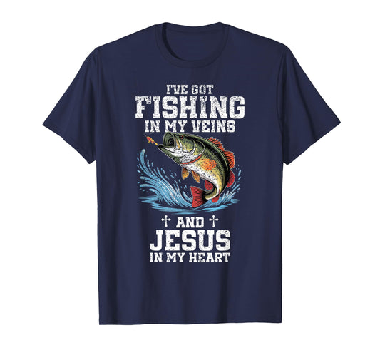 I've Got Fishing in My Veins and Jesus in My Heart Christ T-Shirt