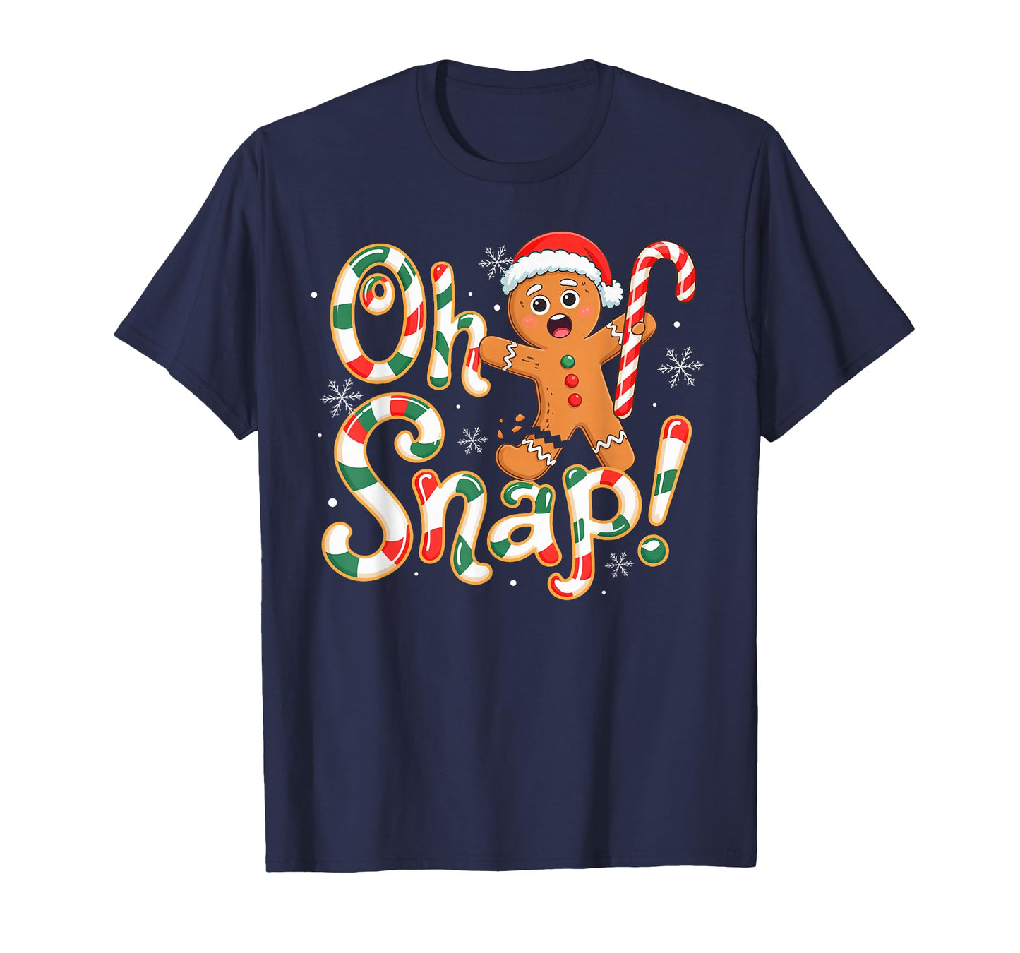 Oh Snap Gingerbread Man for Women Boys Girls Kids Christmas T-Shirt