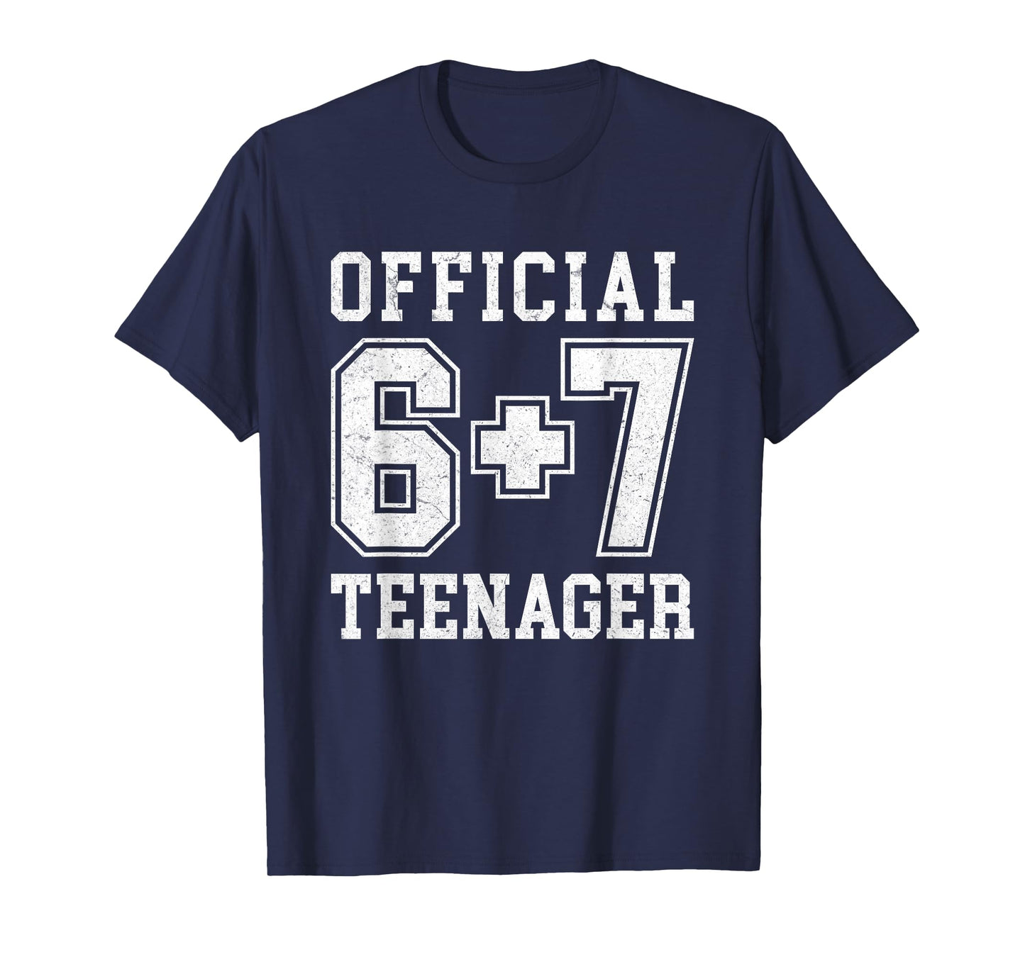 Funny Official Teenager 6 7 13th Birthday T-Shirt