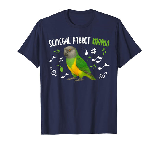 Senegal Parrot Mama Senegal Parrot Owner Senegal Parrot Mom T-Shirt