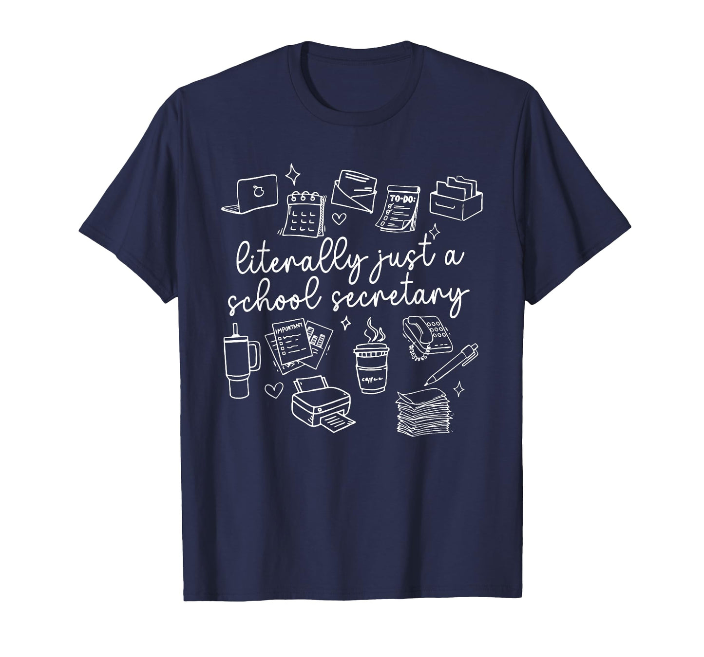 Funny School Secretary Quote Doodle Office T-Shirt