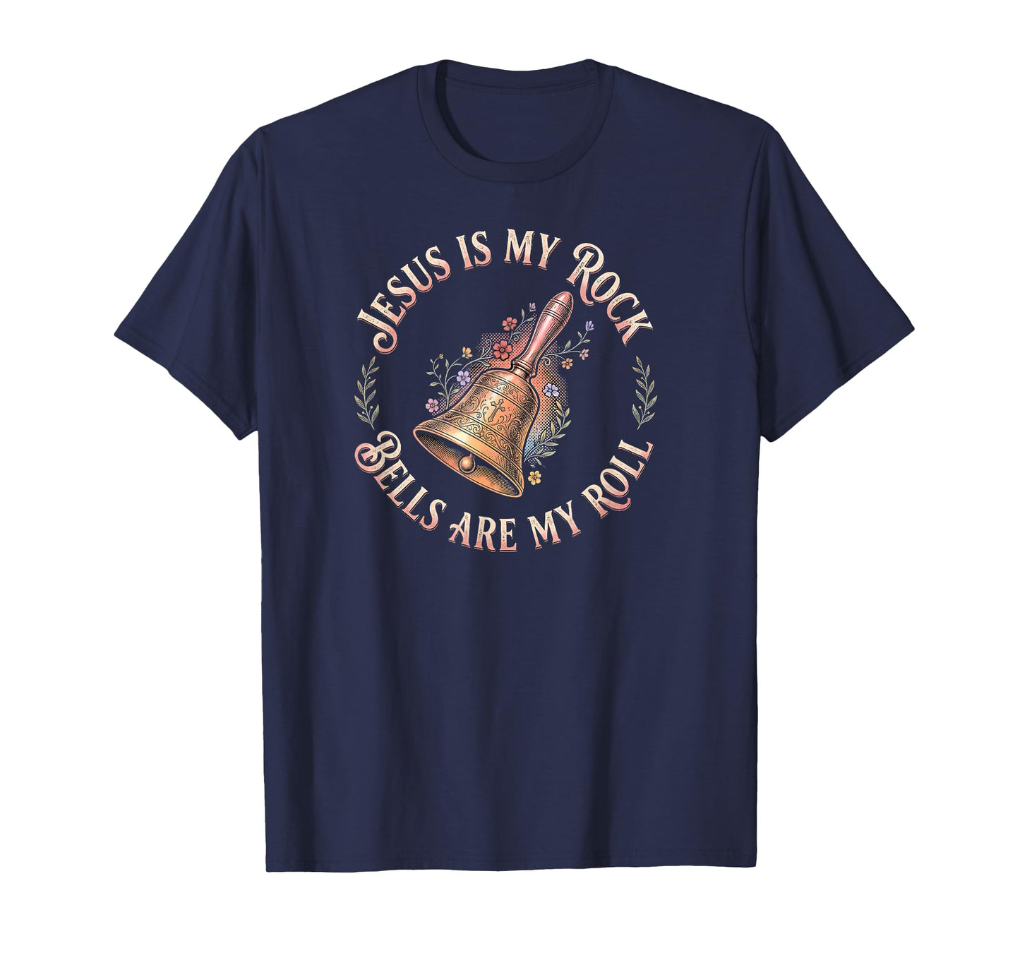 Jesus is My Rock Bells are My Roll Funny Handbell Choir T-Shirt