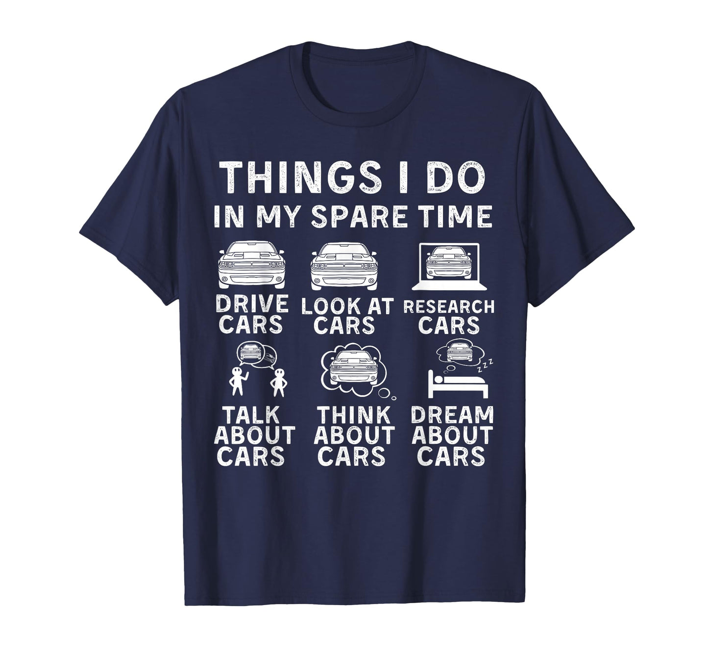 Things I Do in My Spare Time Funny Car Enthusiast Car Lover T-Shirt