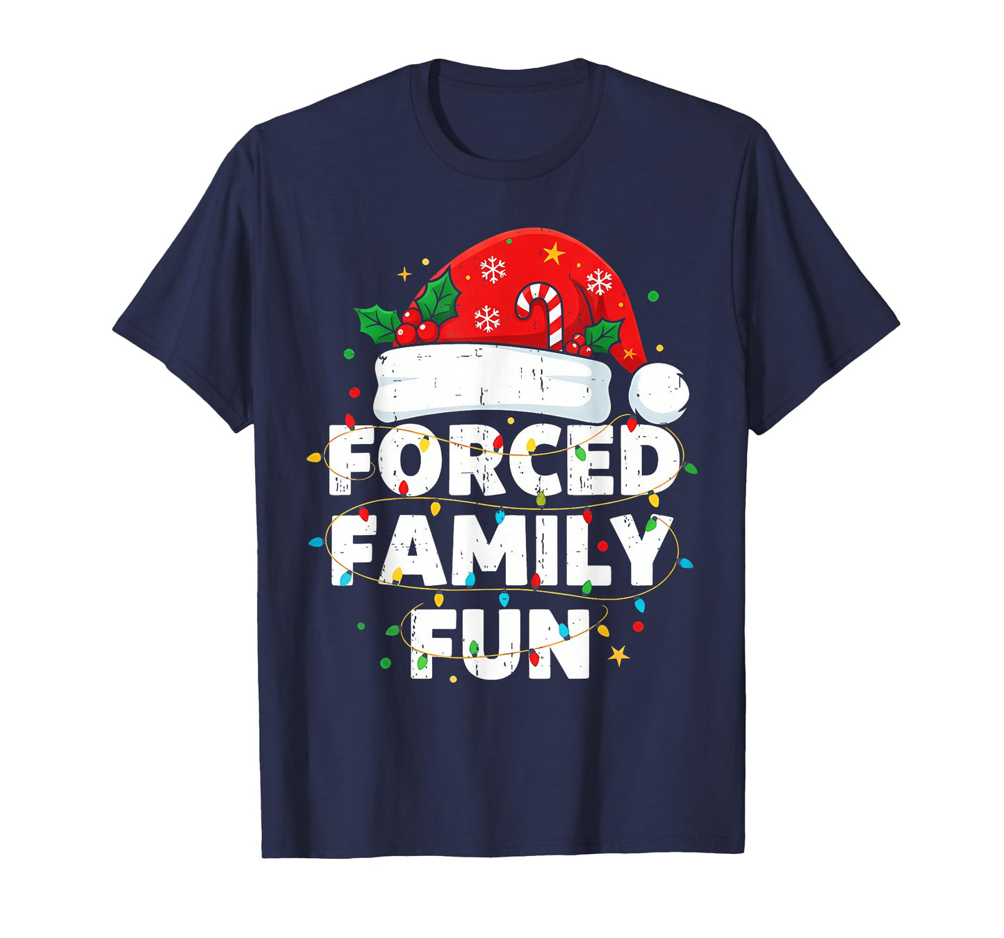Funny Forced Family Christmas Shirt Funny Xmas Men Women T-Shirt