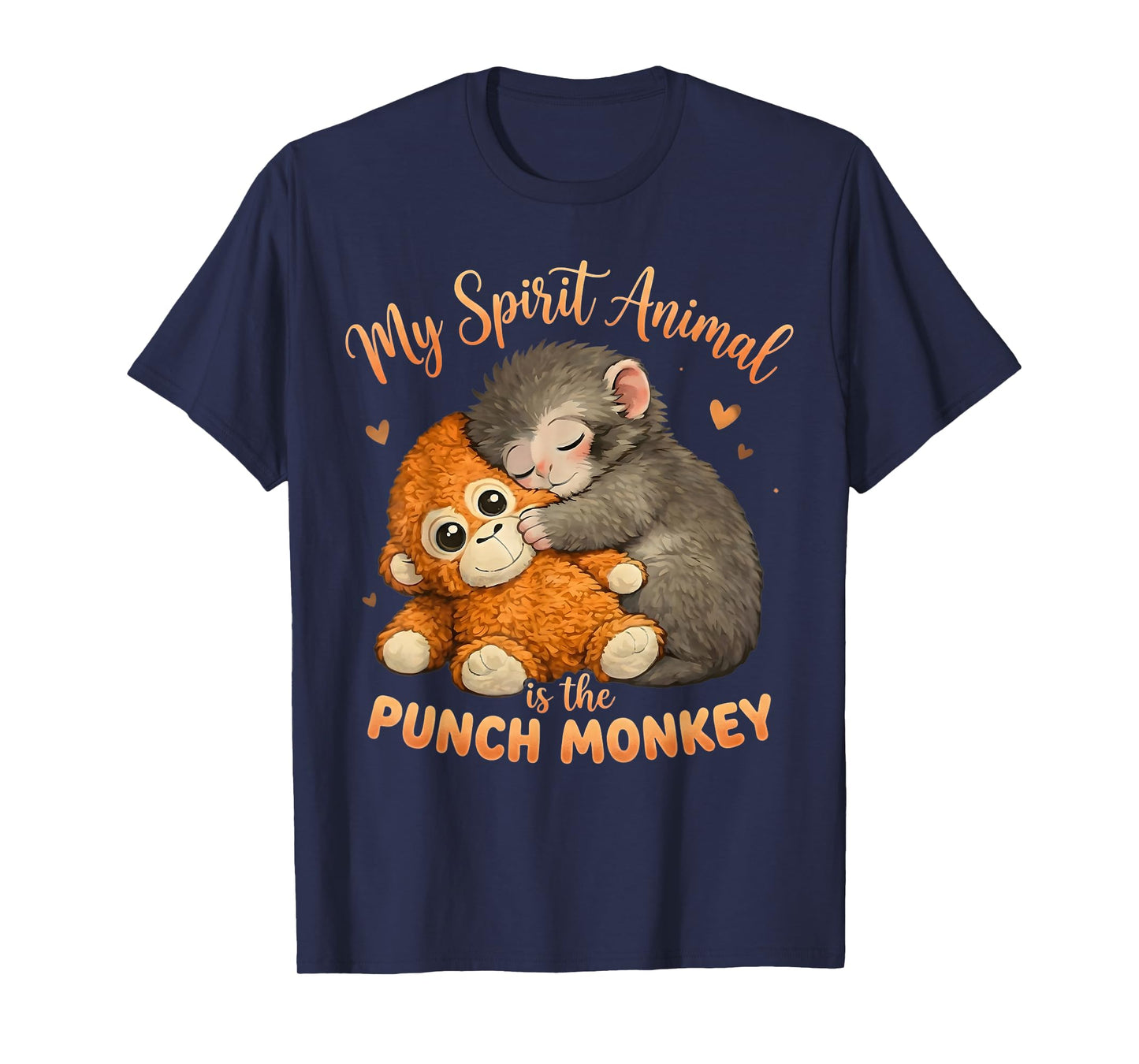My Spirit Animal is The Punch Monkey Plush Hugging Cute T-Shirt