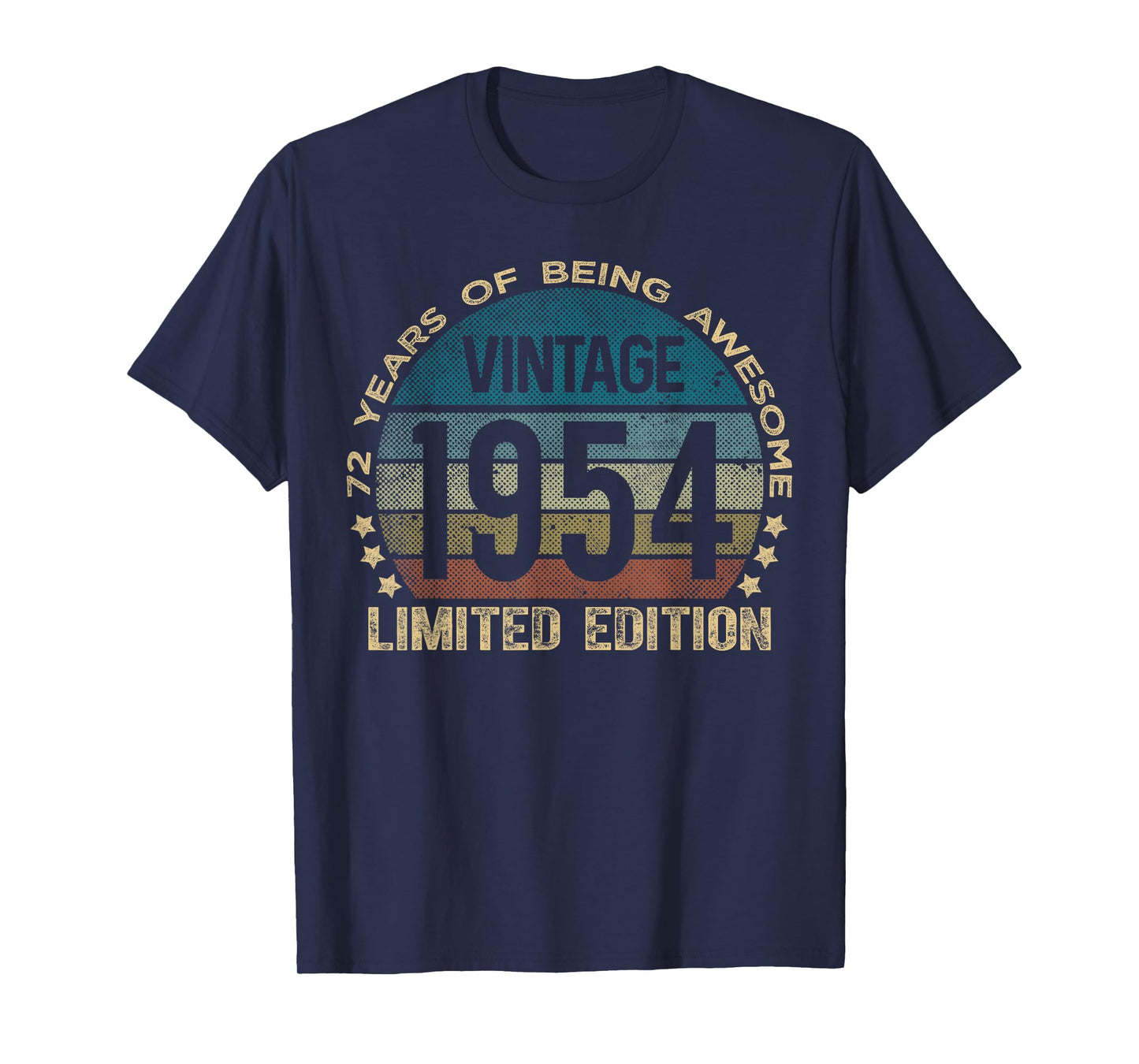 72 Year Old Gifts Vintage 1954 Limited Edition 72nd Birthday T-Shirt
