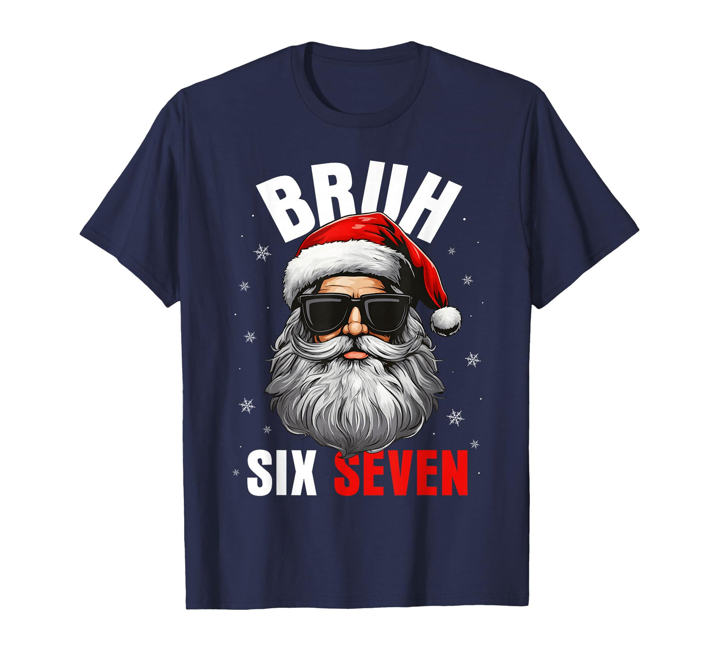 Six Seven Christmas Bruh Santa Boys Men Funny Meme Gen Alpha T-Shirt