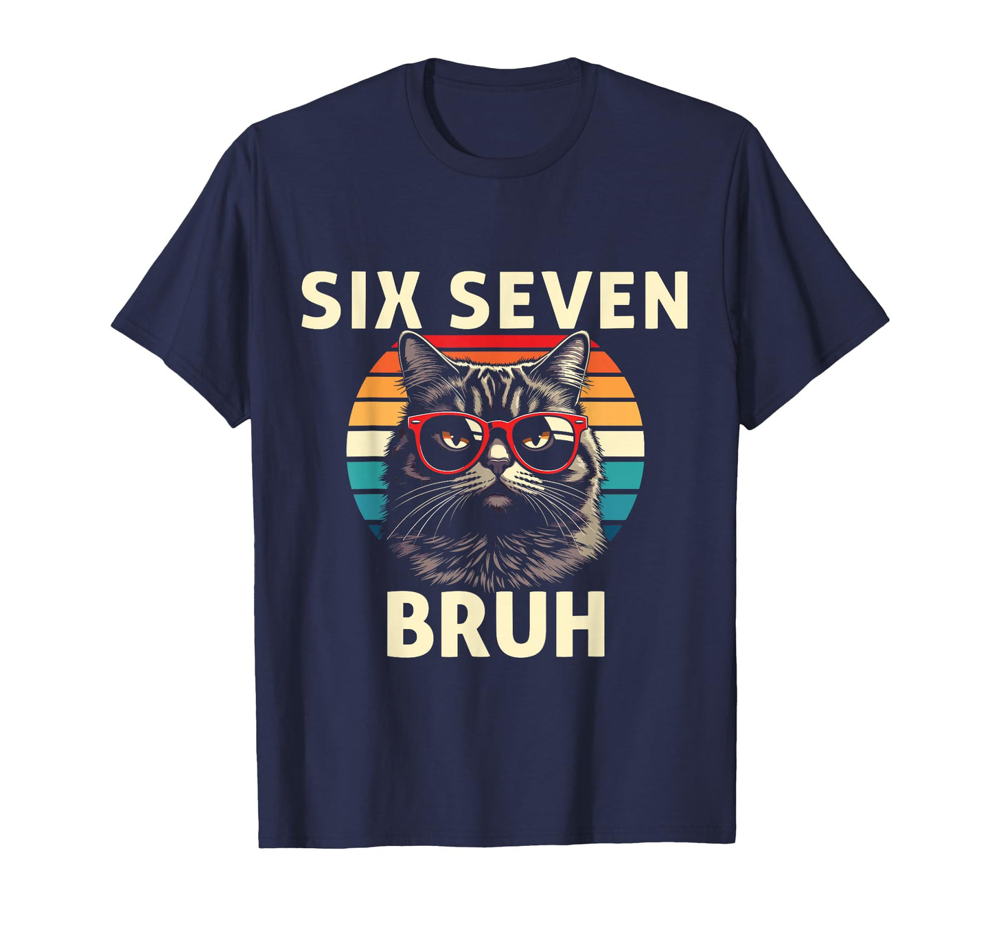 Cool Retro Six Seven Bruh Cat Sunglasses Meme 67 T-Shirt
