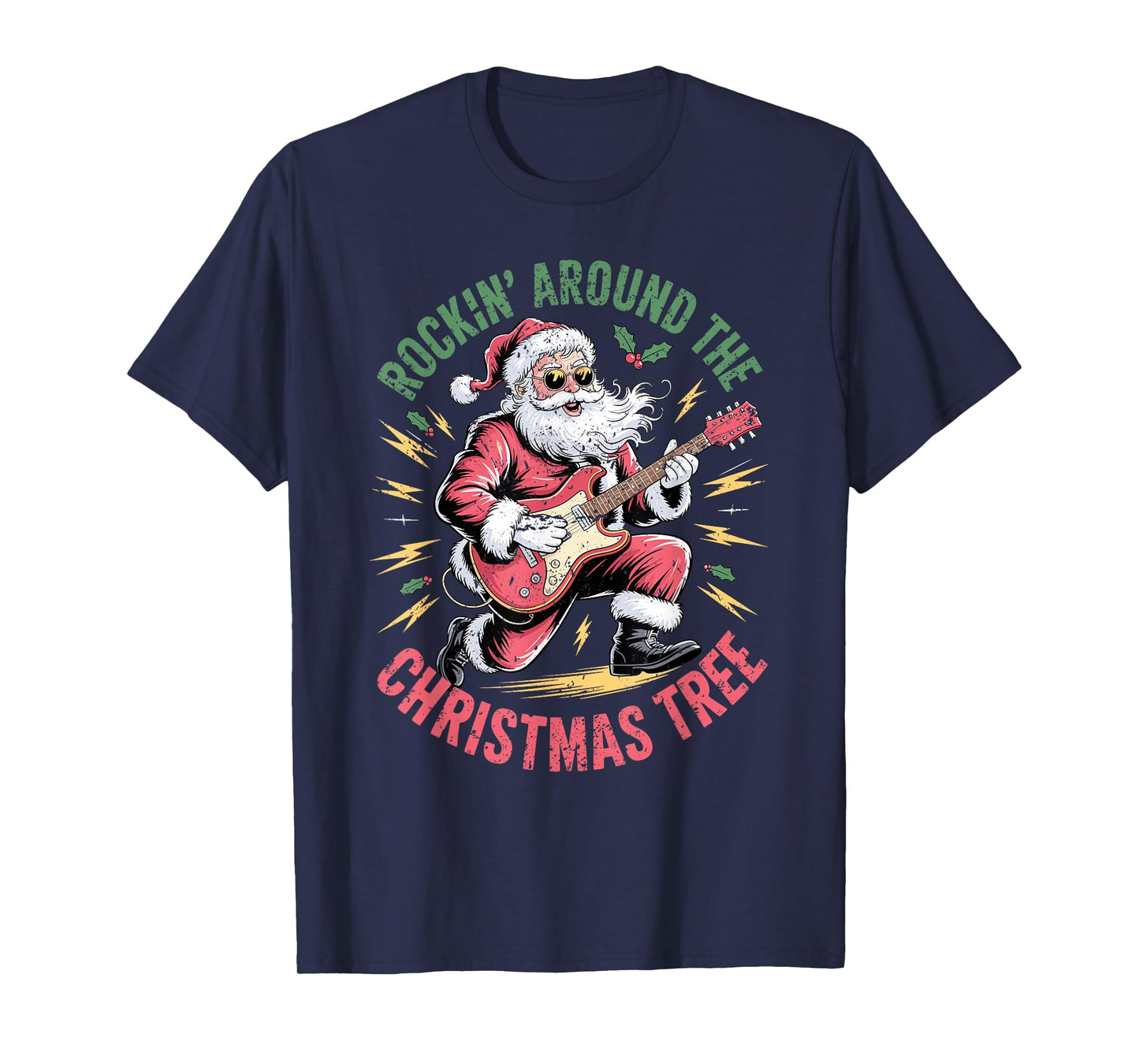 Rockin Around Christmas Tree Santa Guitar Rock N Roll Xmas T-Shirt