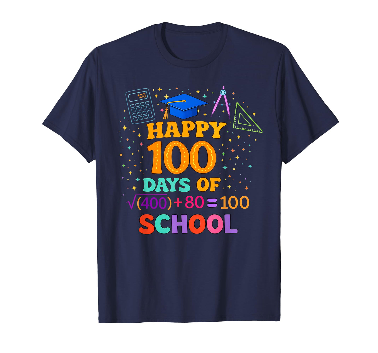 100th Day of School Teacher 100 Days Math Formula T-Shirt