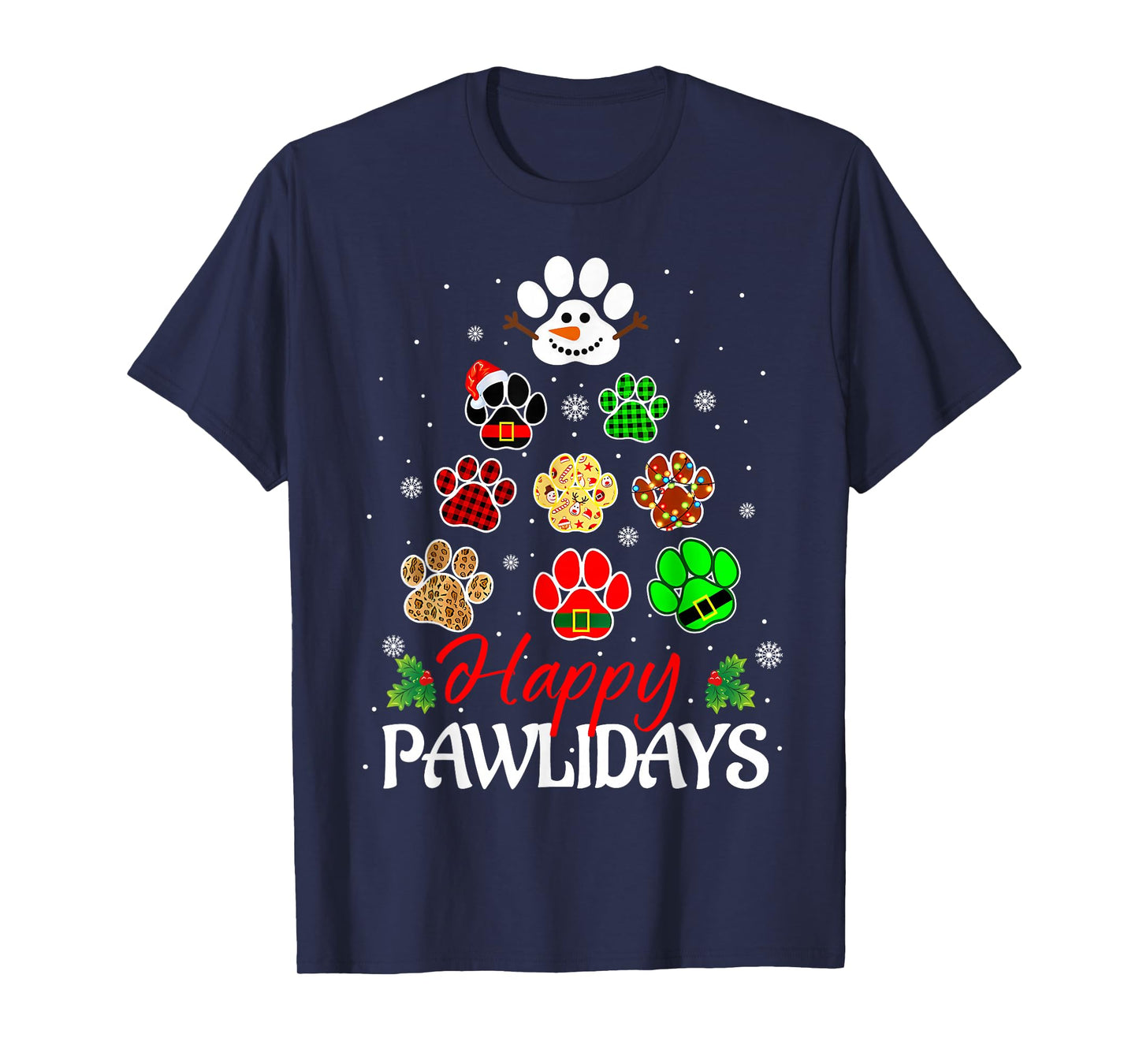 Happy Pawlidays Funny Christmas Dog Paw Xmas Dogs Lover Mom T-Shirt